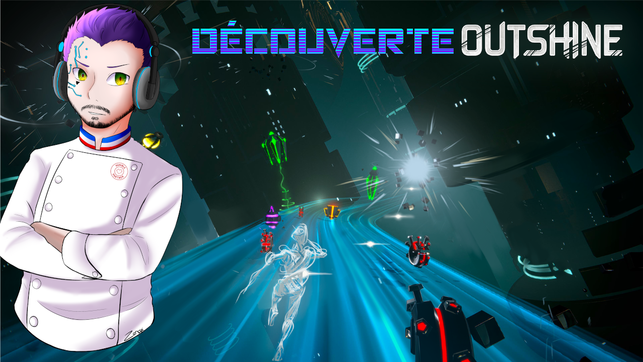 Découverte : Outshine