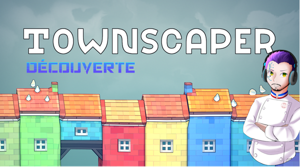 Découverte : Townscaper