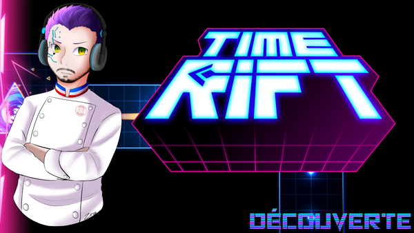 Découverte : Time Rift