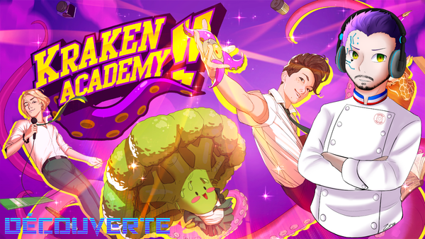 Découverte : Kraken Academy!!