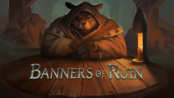 Découverte : Banners of Ruin