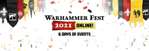 Warhammer Fest Online 2021 : Le Résumé des annonces de cette semaine