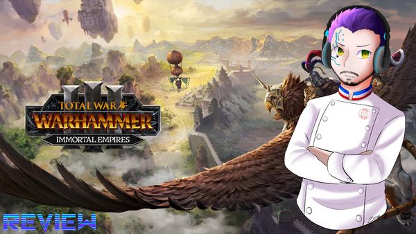 Review : Total War Warhammer 3 Immortal Empire Beta