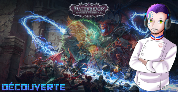 Découverte : Pathfinder Wrath of the Righteous