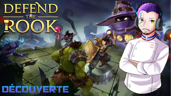 Découverte : Defend the Rook