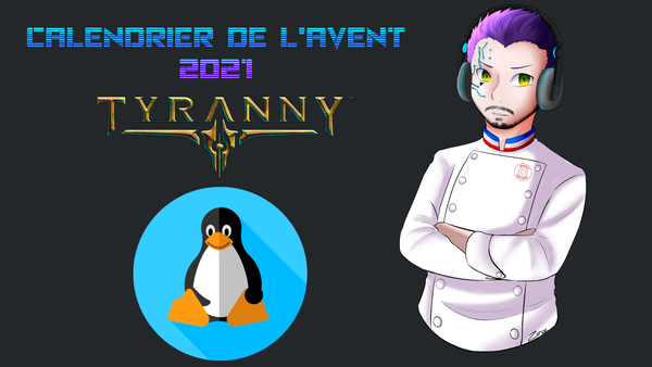 Calendrier de l'Avent 2021 Jour 1 : Tyranny